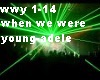 when we were young-adele