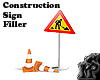 Construction Sign Filler