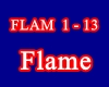 Flame (FLAM 1-13)