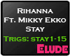 *E*Rihanna-Stay
