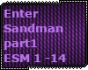 E| Enter Sandman Part 1