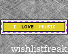 w| I love Music