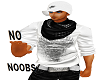 no noobs sing