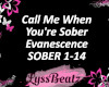 Call Me When Your Sober