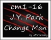 MF~ J.Y. P. - Change Man