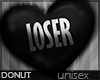 ❤ | Loser