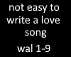 not easy write love song
