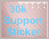 *C* 30k Support Sticker