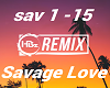 Savage Love Darulo Rmx+D