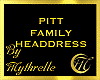PITT FAMILY HEADDRESS