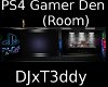 Room: GAMERS DEN (PS4)