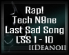 Tech N9ne-Last Sad PT1