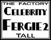 TF Fergie Avatar 2 Tall