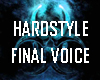 Hardstyle Final Voice