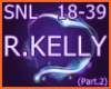 R.Kelly-Step In (Part.2)