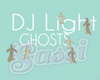 GHOSTS DJ Light