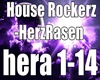 House Rockerz -HerzRasen