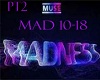 madness pt2