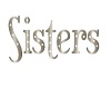 Sisters Sign