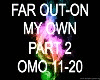 Farout-On My Own Part 2