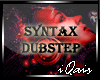 Syntax Dubstep