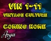 Vinage Culture Coming ..