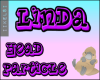 ♥K Linda Head Particle