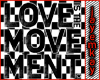 ` Love Is The Movement