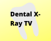 Dental X-Ray TV