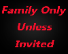 Red Family Only Sign