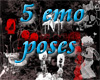 5 emo poses