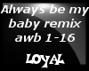 be my baby remix