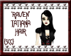 {SCC}Raven Tatiana Hair