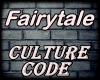 Culture Code - Fairytale