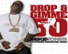 Drop&Gimmie 50 Action