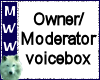 Owner/Moderator Voicebox