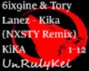 Kika (NXSTY remix)