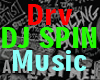 ₳ | Drv Spin Music