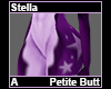 Stella Petite Butt A