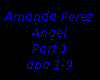 Amanda Perez-Angel Part1