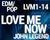 John Legend Love Me Now