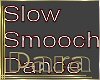 P9]Slow Smooch Dance
