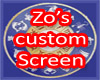 Zo's Custom Screen