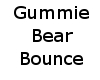 Gummie Bear Bounce