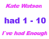 Kate Watson/i`ve had
