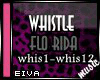 !va!Whistle - Flo Rida