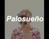 Palosueno - Just the...