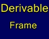 derivable frame