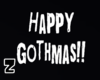 Happy Gothmas