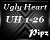 *P*Ugly Heart